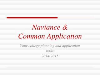 Naviance &amp; Common Application