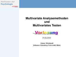 Multivariate Analysemethoden und Multivariates Testen