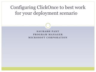 Configuring ClickOnce to best work for your deployment scenario   