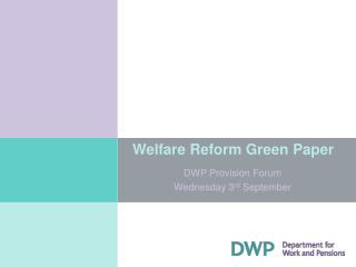Welfare Reform Green Paper