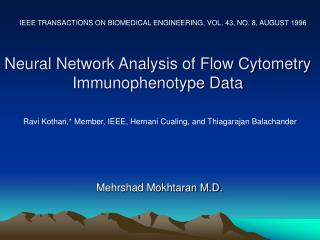 Neural Network Analysis of Flow Cytometry Immunophenotype Data