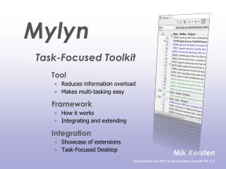 Tool Reduces information overload Makes multi-tasking easy Framework How it works
