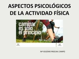 ASPECTOS PSICOLÓGICOS DE LA ACTIVIDAD FÍSICA