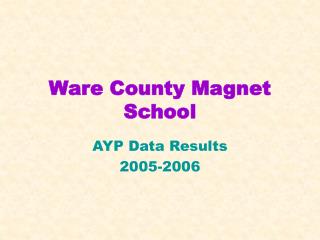 Ware County Magnet School