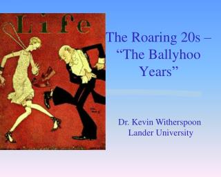 The Roaring 20s – “The Ballyhoo Years”