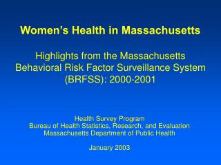 Health Survey Program Bureau of Health Statistics, Research, and Evaluation