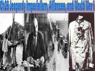 Ch26 Jeopardy Imperialism, Alliances, and World War I