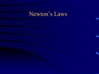 Newton’s Laws