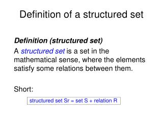 Definition of a structured set