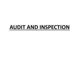 AUDIT AND INSPECTION