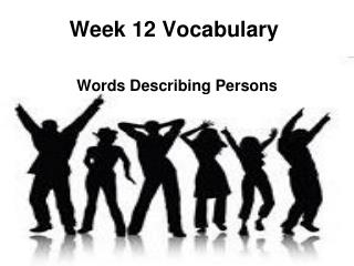 Week 12 Vocabulary