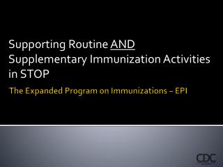 The Expanded Program on Immunizations – EPI