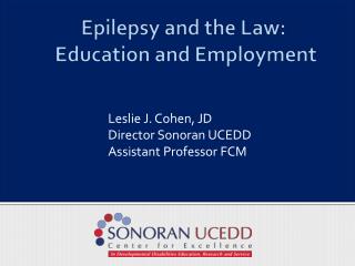 Epilepsy and the Law:  Education and Employment