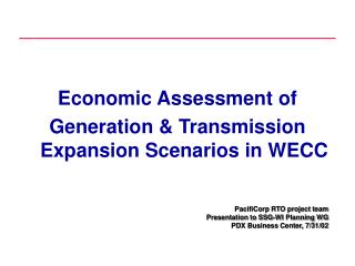 PacifiCorp RTO project team Presentation to SSG-WI Planning WG PDX Business Center, 7/31/02