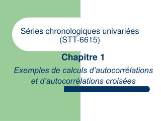 Séries chronologiques univariées (STT-6615)