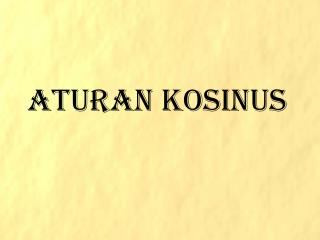 ATURAN KOSINUS