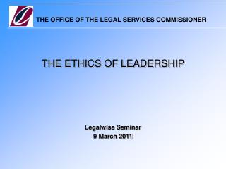 THE ETHICS OF LEADERSHIP