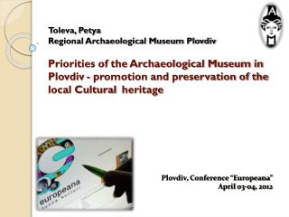 Plovdiv , Conference “Europeana” April 03-04 , 2012