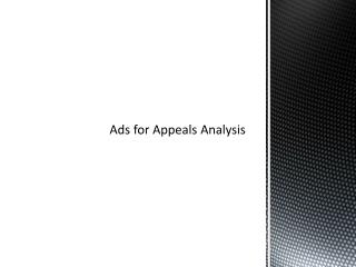 Ads for Appeals Analysis