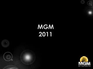 MGM 2011