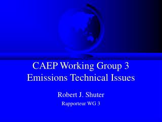 CAEP Working Group 3 Emissions Technical Issues