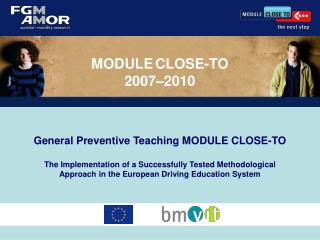 Ge neral Preventive Teaching MODULE CLOSE-TO