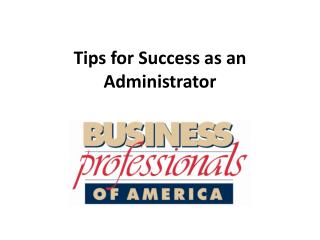 Tips for Success as an Administrator