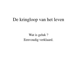 De kringloop van het leven