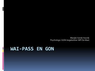 WAI-PASs en GON