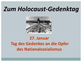 Zum Holocaust-Gedenktag
