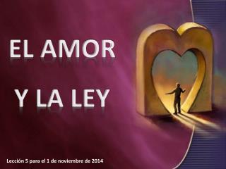 EL AMOR Y LA LEY