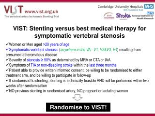VIST: Stenting versus best medical therapy for symptomatic vertebral stenosis