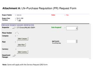 Attachment A: LN–Purchase Requisition (PR) Request Form