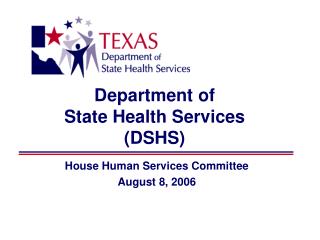 Department of State Health Services (DSHS)