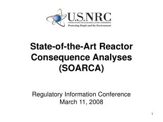 State-of-the-Art Reactor Consequence Analyses (SOARCA)