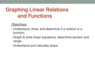 Graphing Linear Relations and Functions