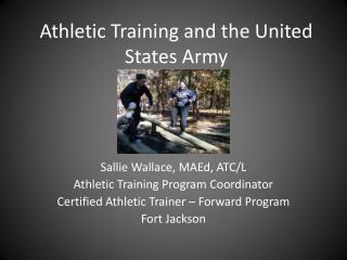 Athletic Training and the United States Army