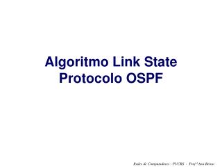 Algoritmo Link State Protocolo OSPF