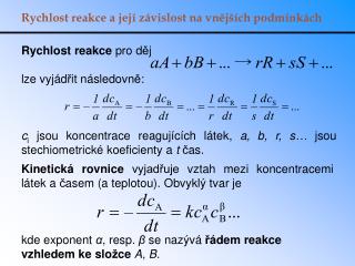 Rychlost reakce a její závislost na vnějších podmínkách