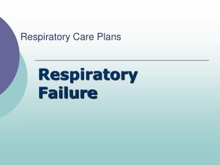 Respiratory Care Plans