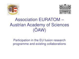 Association EURATOM – Austrian Academy of Sciences (ÖAW)