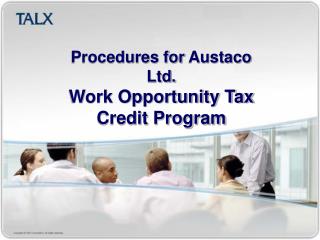 Procedures for Austaco Ltd. Work Opportunity Tax Credit Program