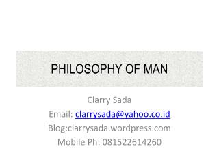 PHILOSOPHY OF MAN