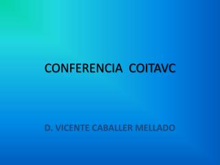 CONFERENCIA COITAVC