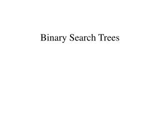 Binary Search Trees