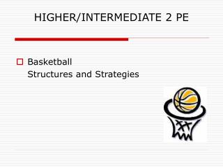 HIGHER/INTERMEDIATE 2 PE