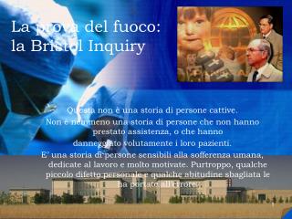 La prova del fuoco: la Bristol Inquiry