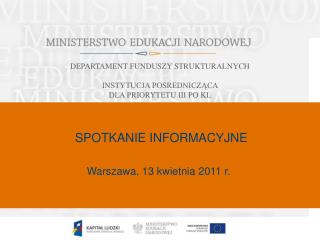 Warszawa, 13 kwietnia 2011 r.