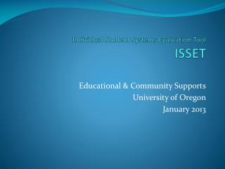 Individual Student Systems Evaluation Tool ISSET