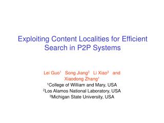 Exploiting Content Localities for Efficient Search in P2P Systems